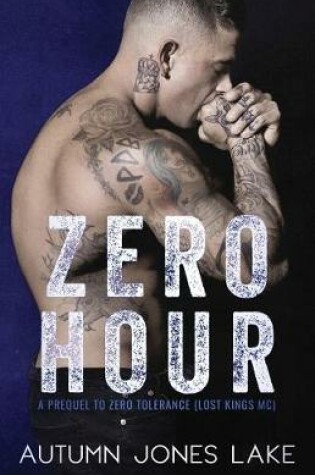 Cover of Zero Hour (A Prequel to Zero Tolerance)
