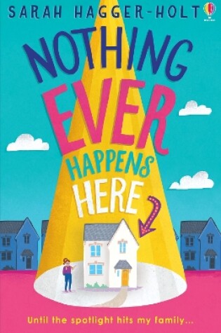 Cover of Nothing Ever Happens Here