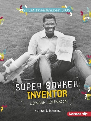 Book cover for Super Soaker Inventor Lonnie Johnson