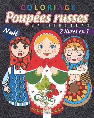 Book cover for Coloriage Poupees russes - Matriochkas - 2 livres en 1 - Nuit