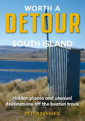 Book cover for Worth A Detour South Island