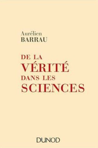 Cover of de la Verite Dans Les Sciences