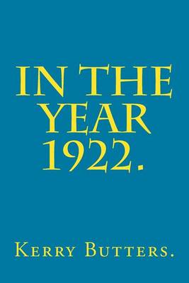 Book cover for In the Year 1922.