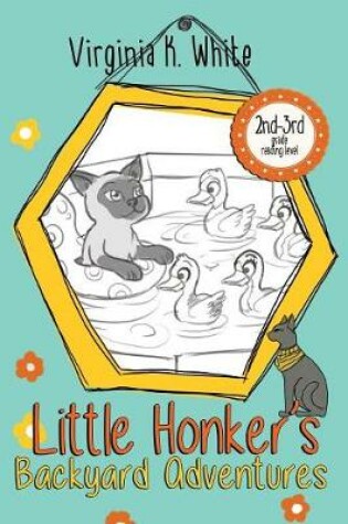 Cover of Little Honker's Backyard Adventures