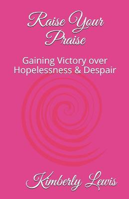 Book cover for Raise Your Praise