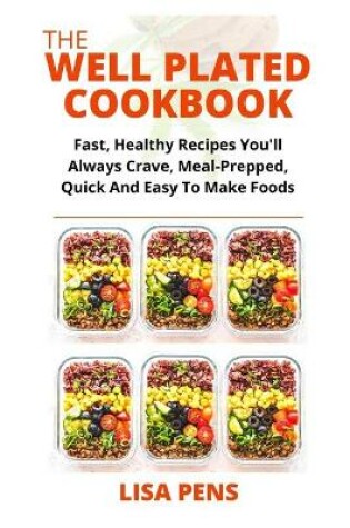 Cover of The Well Plated Cookbook