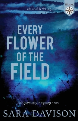Cover of Every Flower of the Field