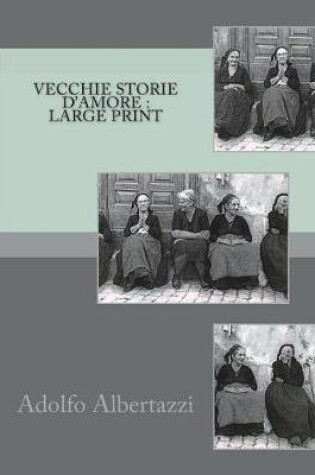 Cover of Vecchie Storie d'Amore