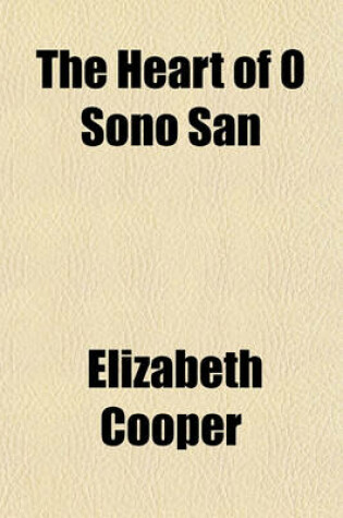 Cover of The Heart of O Sono San