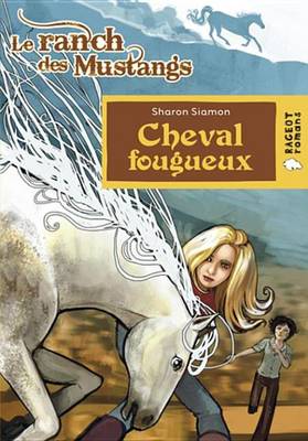 Book cover for Cheval Fougueux (Le Ranch Des Mustangs)