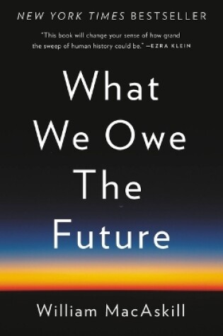 Cover of What We Owe the Future