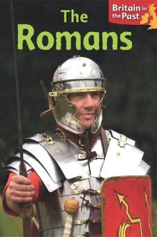 Cover of Britain in the Past: The Romans
