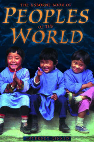 Cover of The Usborne Book of Peoples of the World - Internet-linked