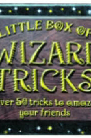 Cover of Little Box of Wizard Tricks