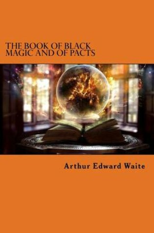 Cover of The Book of Black Magic and of Pacts