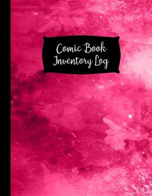 Book cover for Comic Book Inventory Log