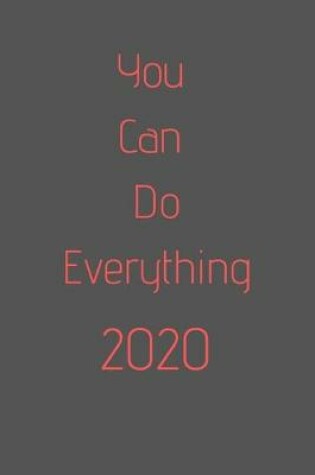 Cover of 2020 You Can Do Everything