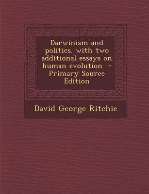 Book cover for Darwinism and Politics. with Two Additional Essays on Human Evolution