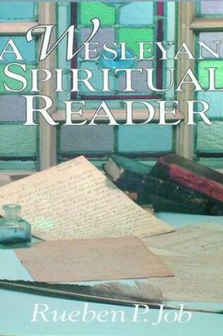 Cover of A Wesleyan Spiritual Reader [Palm Ebook]