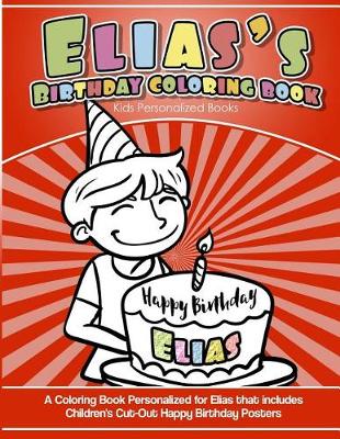 Book cover for Elias's Birthday Coloring Book Kids Personalized Books