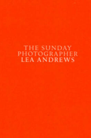 Cover of The Sunday Photographer