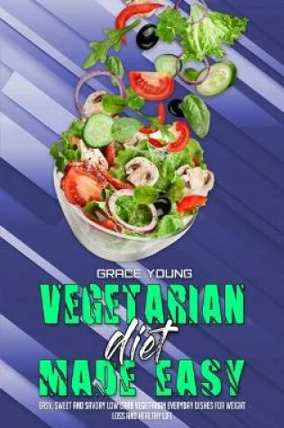 Cover of Vegetarian Diet Made Easy