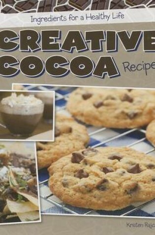 Cover of Creative Cocoa Recipes