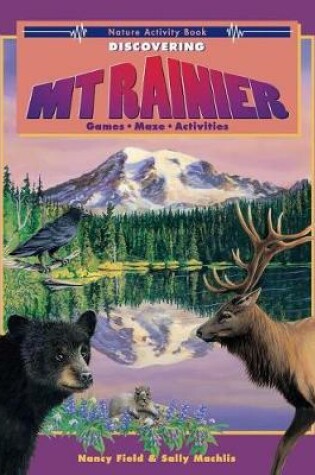 Cover of Discovering Mt. Rainier
