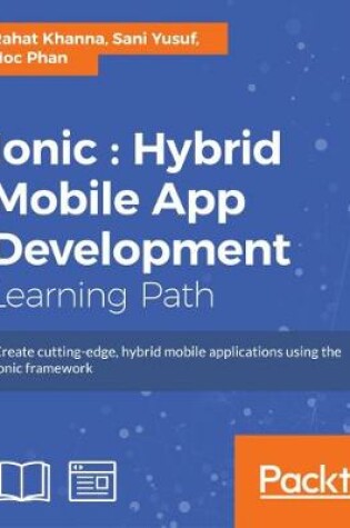 Cover of Ionic : Hybrid Mobile App Development