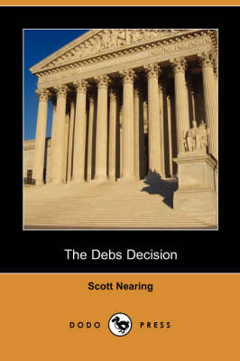 Book cover for The Debs Decision (Dodo Press)