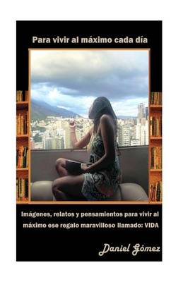 Book cover for Para Vivir Al Maximo Cada Dia