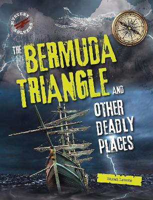 Cover of The Bermuda Triangle and Other Deadly Places