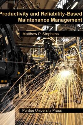 Cover of Productivity and Reliability-Based Maintenance Management