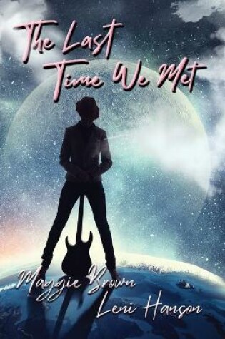 Cover of The Last Time We Met