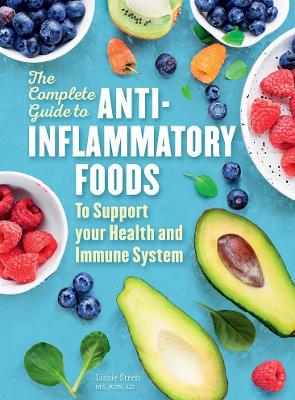 Cover of The Complete Guide to Anti-Inflammatory Foods