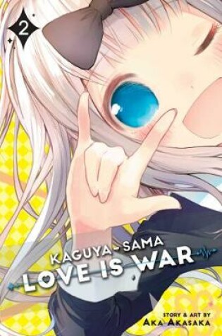 Cover of Kaguya-sama: Love Is War, Vol. 2