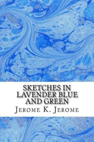 Cover of Sketches In Lavender Blue And Green