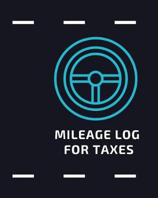 Book cover for Mileage Log for Taxes