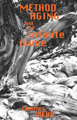 Book cover for METHOD AGING and the Infinite Game