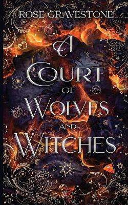 Cover of A Court of Wolves and Witches