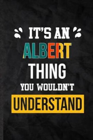 Cover of It's an Albert Thing You Wouldn't Understand
