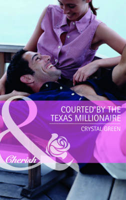 Book cover for Courted By The Texas Millionaire