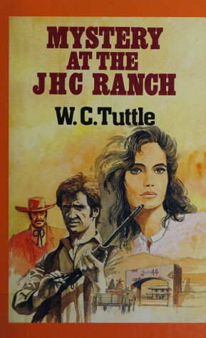 Book cover for Mystery at the JHC Ranch