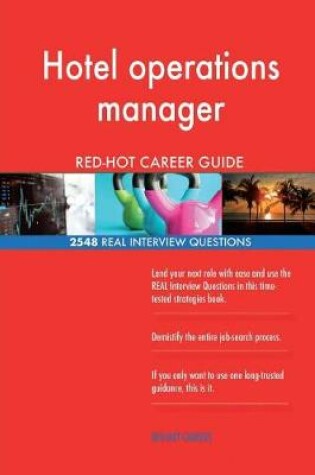 Cover of Hotel operations manager RED-HOT Career Guide; 2548 REAL Interview Questions