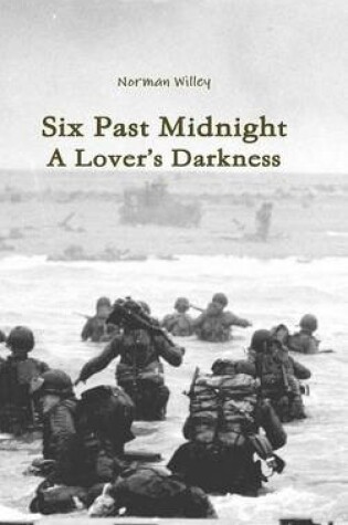 Cover of Six Past Midnight; A Lover's Darkness