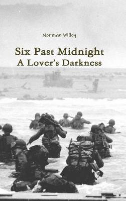 Book cover for Six Past Midnight; A Lover's Darkness