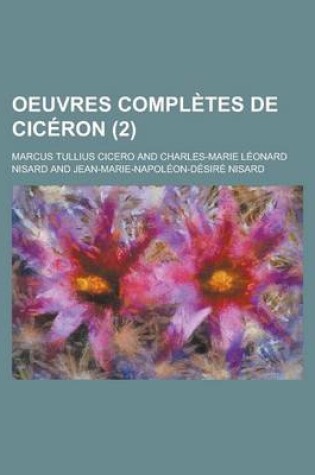 Cover of Oeuvres Completes de Ciceron (2 )