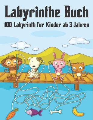 Book cover for 100 Labyrinth für Kinder ab 3 Jahren Labyrinthe Buch