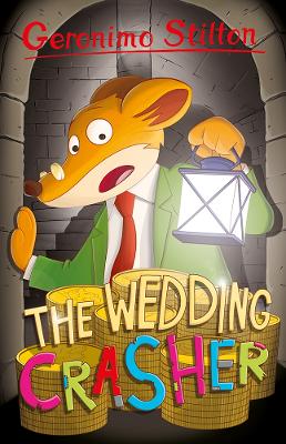 Book cover for Geronimo Stilton: The Wedding Crasher