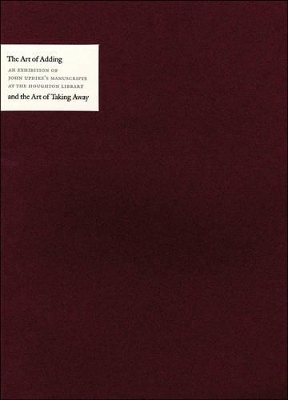 Book cover for The Art of Adding and the Art of Taking Away - Selections from John Updike's Manuscripts